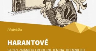 Stopy známého rodu Harantů nejen na Jilemnicku ohalí Jan Luštinec